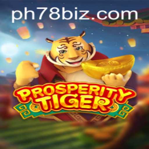 Exploring the World of ProsperityTiger: Enter the Realm of PH78